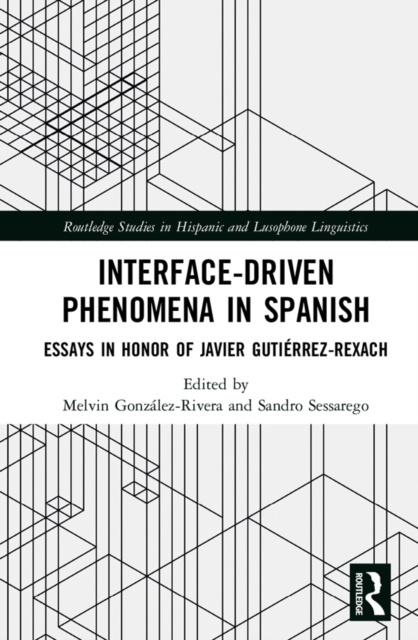 E-knjiga Interface-Driven Phenomena in Spanish Melvin Gonzalez-Rivera