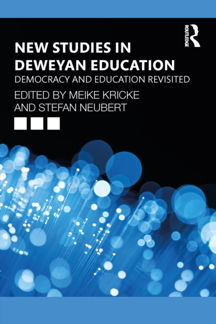 E-kniha New Studies in Deweyan Education Meike Kricke