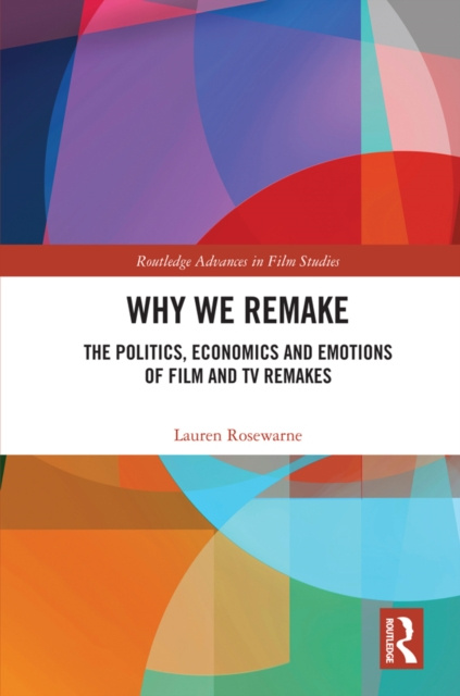 E-Book Why We Remake Lauren Rosewarne