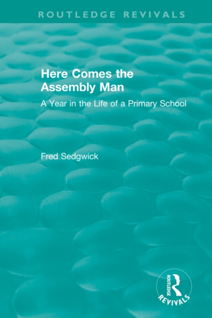 E-knjiga Here Comes the Assembly Man Fred Sedgwick