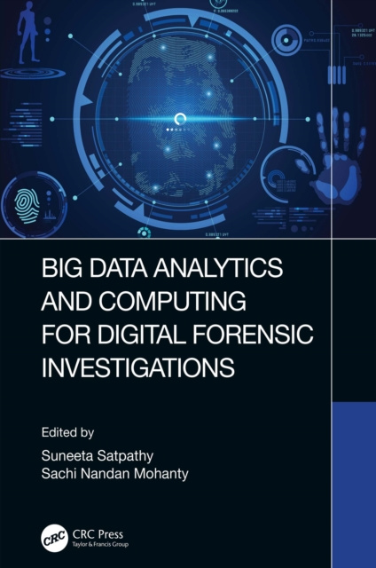 E-book Big Data Analytics and Computing for Digital Forensic Investigations Suneeta Satpathy