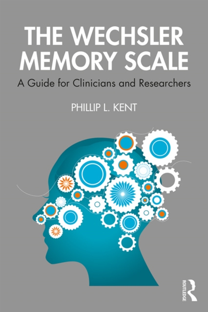 E-knjiga Wechsler Memory Scale Phillip L. Kent