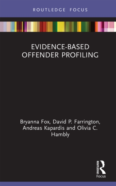 E-book Evidence-Based Offender Profiling Bryanna Fox
