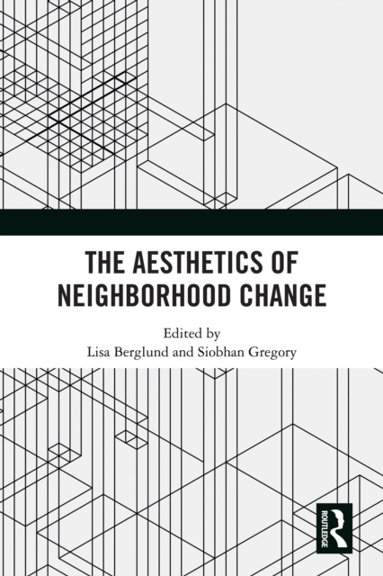 E-kniha Aesthetics of Neighborhood Change Lisa Berglund