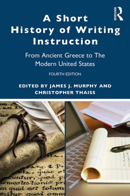 E-Book Short History of Writing Instruction James J. Murphy