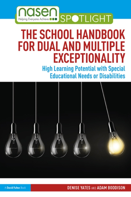 E-Book School Handbook for Dual and Multiple Exceptionality Denise Yates