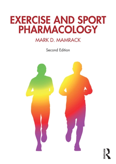 E-kniha Exercise and Sport Pharmacology Mark D. Mamrack