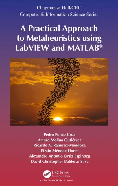 E-knjiga Practical Approach to Metaheuristics using LabVIEW and MATLAB(R) Pedro Ponce-Cruz