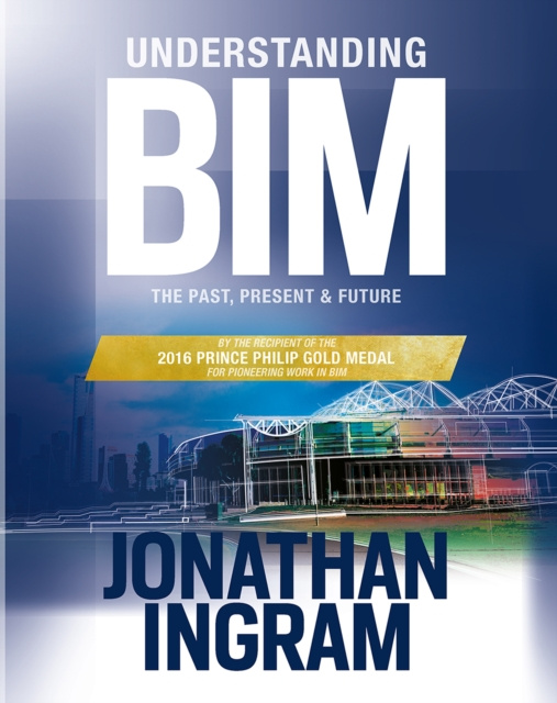 E-book Understanding BIM Jonathan Ingram