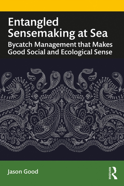 E-knjiga Entangled Sensemaking at Sea Jason Good
