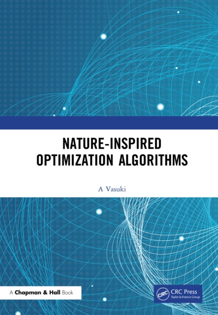 E-knjiga Nature-Inspired Optimization Algorithms Vasuki A