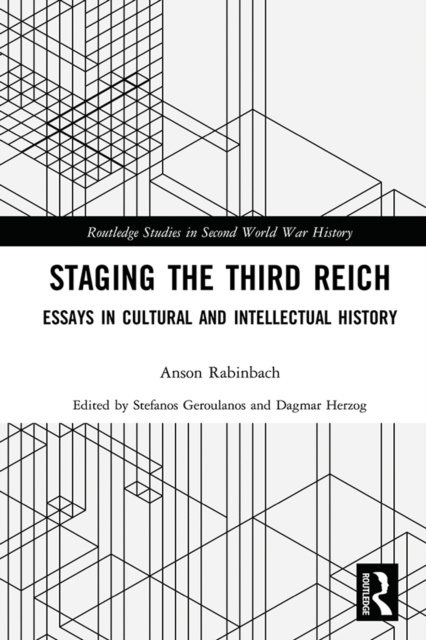 E-kniha Staging the Third Reich Anson Rabinbach