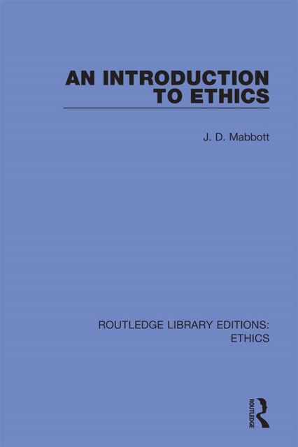 E-Book Introduction to Ethics J. D. Mabbott