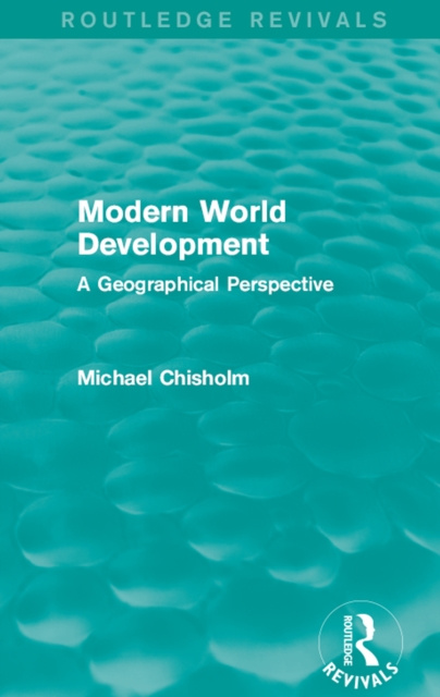 E-book Modern World Development Michael Chisholm