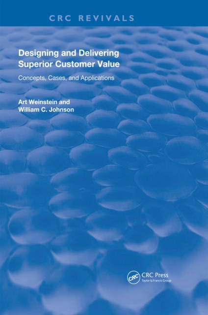 E-knjiga Designing and Delivering Superior Customer Value Art Weinstein