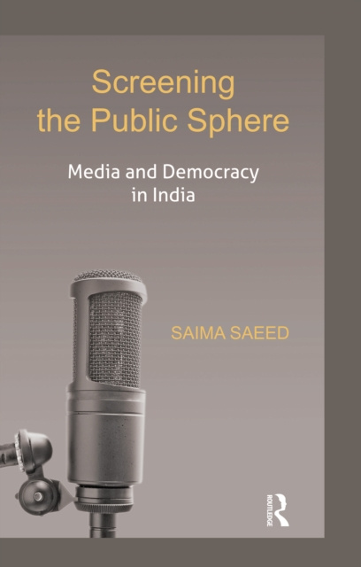 E-knjiga Screening the Public Sphere Saima Saeed