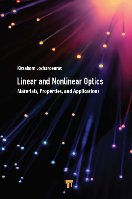 E-kniha Linear and Nonlinear Optics Kitsakorn Locharoenrat