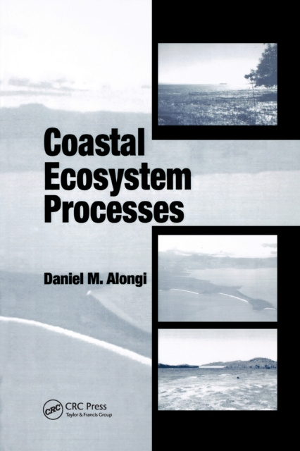 E-kniha Coastal Ecosystem Processes Daniel M. Alongi