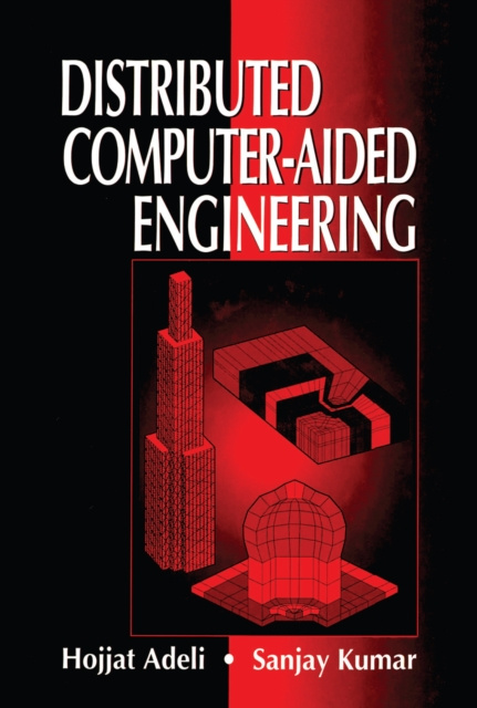 E-knjiga Distributed Computer-Aided Engineering Hojjat Adeli