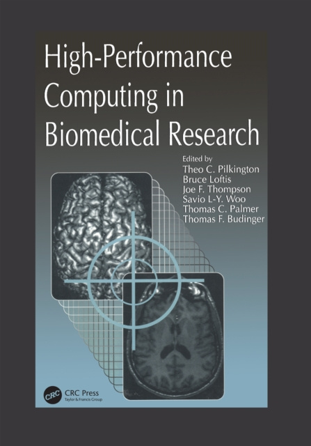 E-book High-Performance Computing in Biomedical Research Theo C. Pilkington