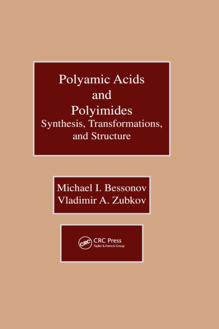 E-knjiga Polyamic Acids and Polyimides Michael I. Bessonov