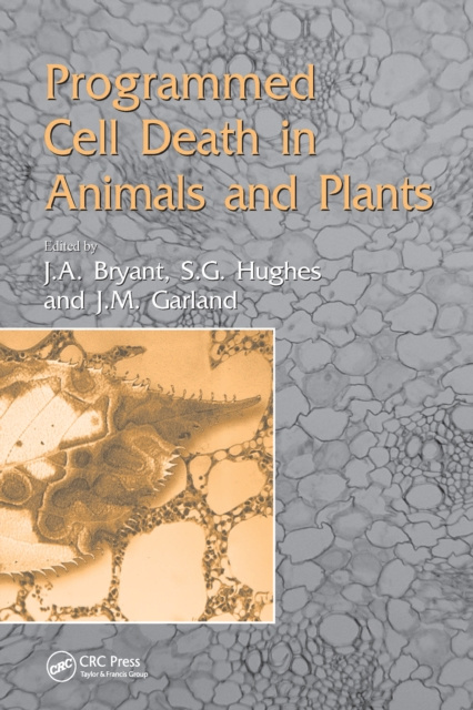 E-knjiga Programmed Cell Death in Animals and Plants John Bryant