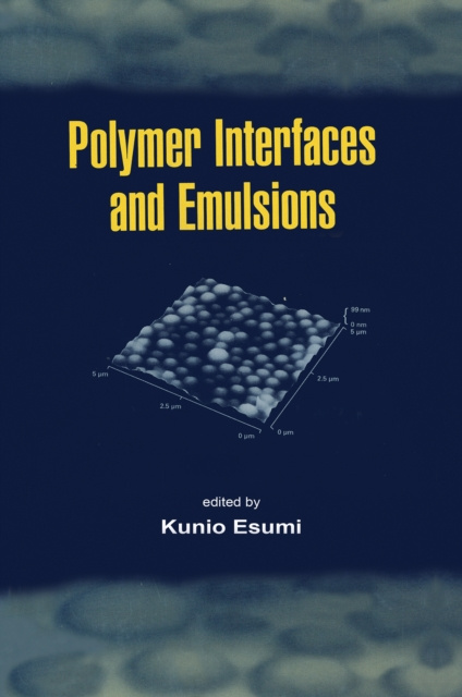 E-knjiga Polymer Interfaces and Emulsions Kunio Esumi