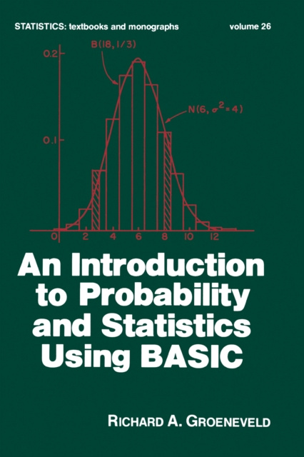 E-knjiga Introduction to Probability and Statistics Using Basic Richard A. Groeneveld