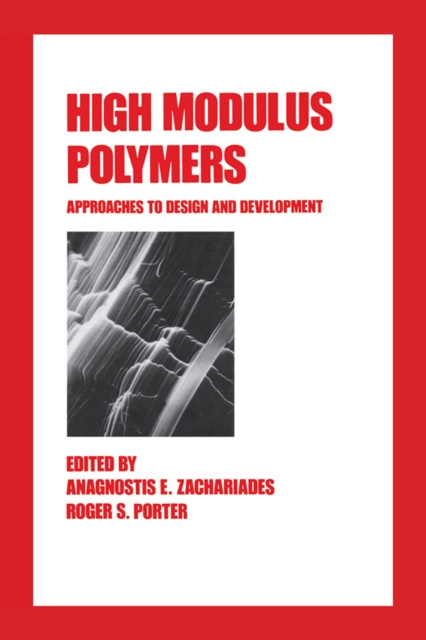 E-knjiga High Modulus Polymers Anagnostis E. Zachariades