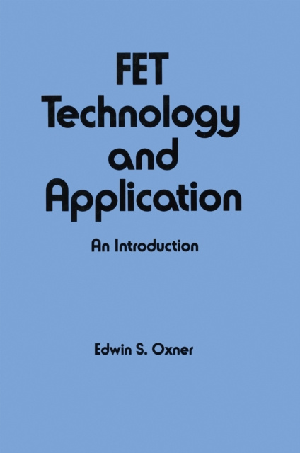 E-book Fet Technology and Application E. S. Oxner