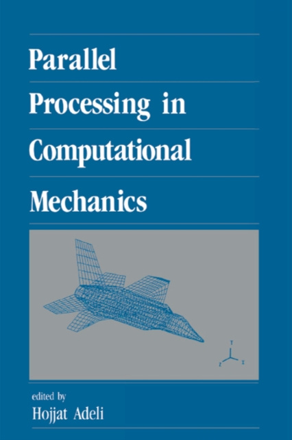 E-knjiga Parallel Processing in Computational Mechanics Hojjat Adeli