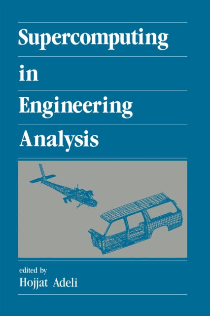 E-knjiga Supercomputing in Engineering Analysis Hojjat Adeli