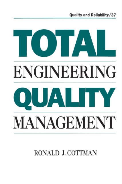 E-knjiga Total Engineering Quality Management Ronald J. Cottman
