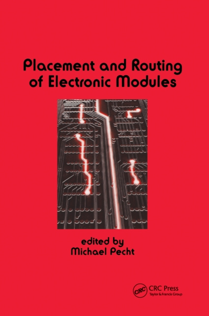 E-knjiga Placement and Routing of Electronic Modules Michael Pecht