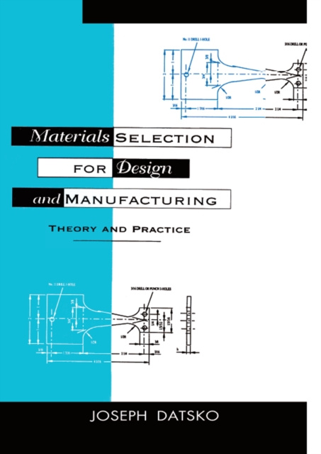 E-book Materials Selection for Design and Manufacturing Joseph Datsko
