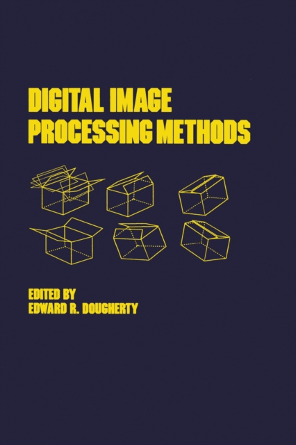 E-knjiga Digital Image Processing Methods Edward R. Dougherty