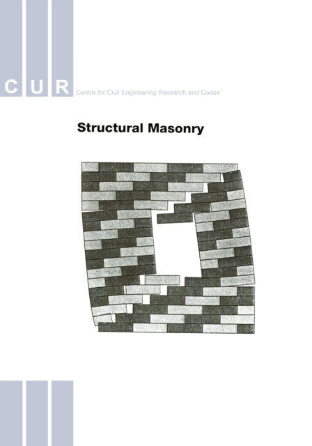E-knjiga Structural Masonry CUR Centre for Civil Engineering Research and Codes