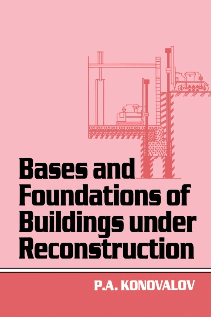 E-Book Bases and Foundations of Building Under Reconstruction P.A. Konovalov
