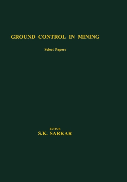 E-book Ground Control in Mining S.K. Sarkar
