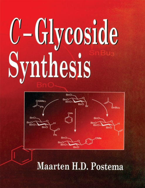 E-kniha C-Glycoside Synthesis Maarten Postema