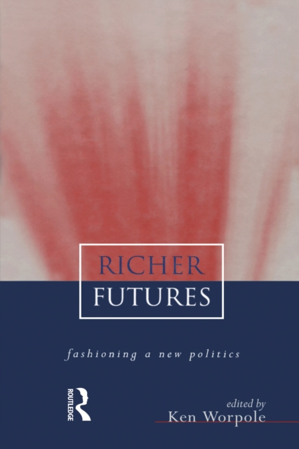 E-knjiga Richer Futures Ken Worpole