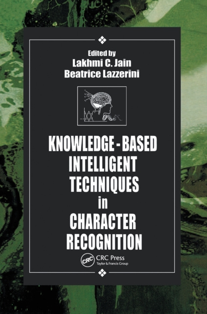 E-knjiga Knowledge-Based Intelligent Techniques in Character Recognition Lakhmi C. Jain