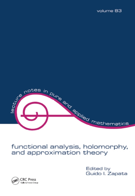 E-knjiga Functional Analysis, Holomorphy, and Approximation Theory Guido I. Zapata