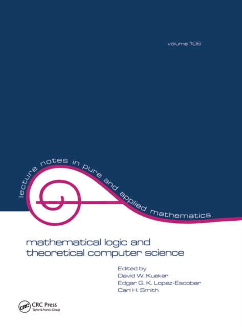E-knjiga Mathematical Logic and Theoretical Computer Science David Kueker