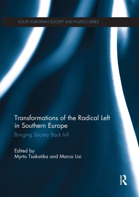 E-knjiga Transformations of the Radical Left in Southern Europe Myrto Tsakatika