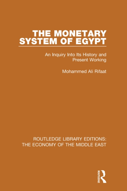E-kniha Monetary System of Egypt (RLE Economy of Middle East) Mohammed Rifaat