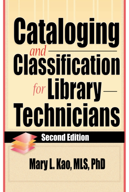 E-book Cataloging and Classification for Library Technicians, Second Edition Ruth C Carter