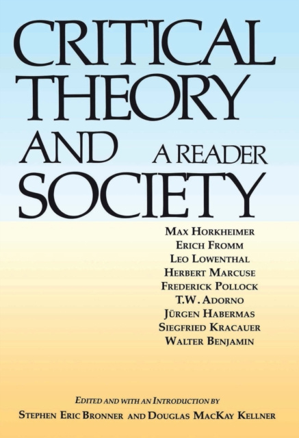 E-knjiga Critical Theory and Society Stephen Eric Bronner
