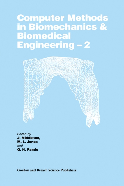 E-kniha Computer Methods in Biomechanics and Biomedical Engineering  2 J. Middleton