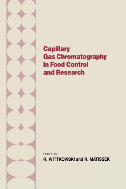 E-kniha Capillary Gas Chromotography in Food Control and Research R. Wittkowski